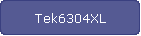 Tek6304XL