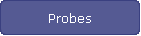 Probes